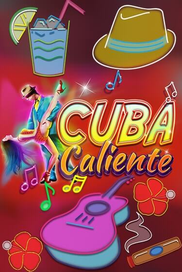 Бесплатная игра Cuba Caliente | Вулкан Казино играть онлайн