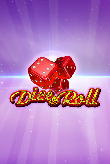 Бесплатная игра Dice & Roll | Вулкан Казино играть онлайн