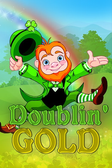 Бесплатная игра Doublin Gold | Вулкан Казино играть онлайн