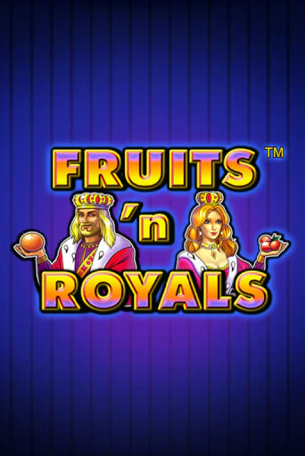 Бесплатная игра Fruits'n Royals | Вулкан Казино играть онлайн