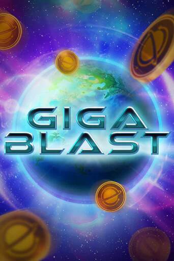 Бесплатная игра Giga Blast | Вулкан Казино играть онлайн