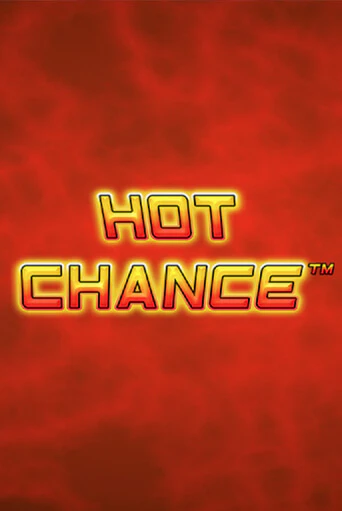 Бесплатная игра Hot Chance | Вулкан Казино играть онлайн