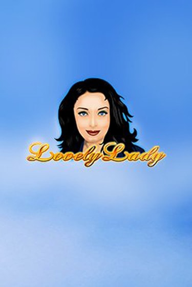 Бесплатная игра Lovely Lady | Вулкан Казино играть онлайн