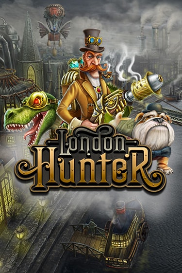 Бесплатная игра London Hunter | Вулкан Казино играть онлайн