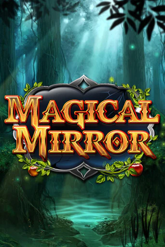 Бесплатная игра Magical Mirror | Вулкан Казино играть онлайн