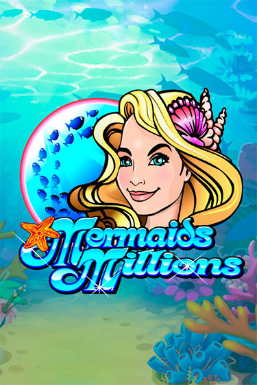 Бесплатная игра Mermaids Millions | Вулкан Казино играть онлайн