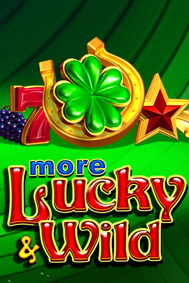 Бесплатная игра More Lucky & Wild | Вулкан Казино играть онлайн