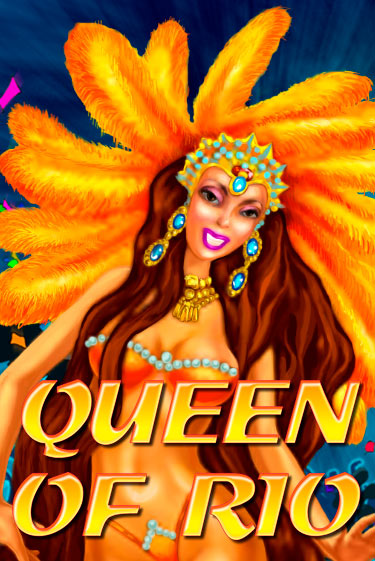 Бесплатная игра Queen Of Rio | Вулкан Казино играть онлайн