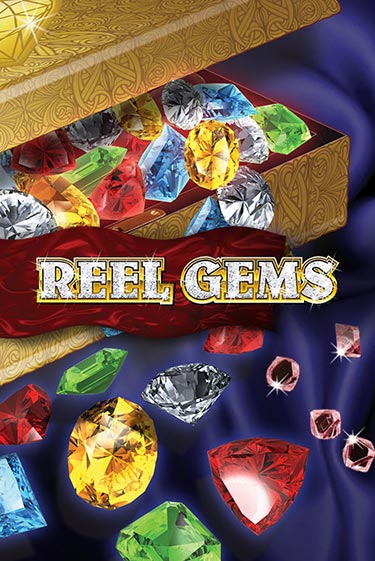 Бесплатная игра Reel Gems | Вулкан Казино играть онлайн