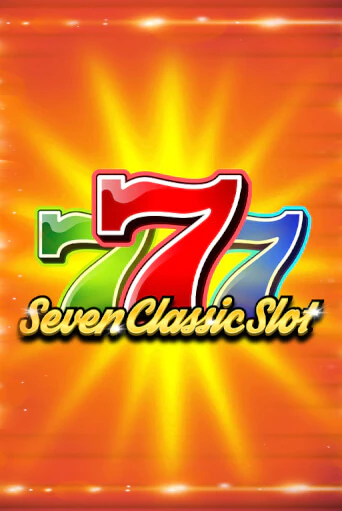 Бесплатная игра Seven Classic Slot | Вулкан Казино играть онлайн