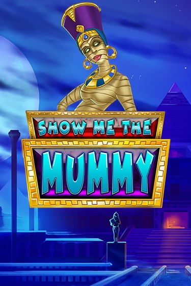 Бесплатная игра Show Me The Mummy | Вулкан Казино играть онлайн