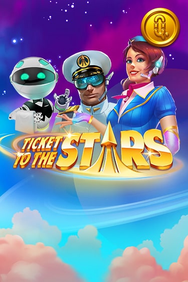 Бесплатная игра Ticket to the Stars | Вулкан Казино играть онлайн