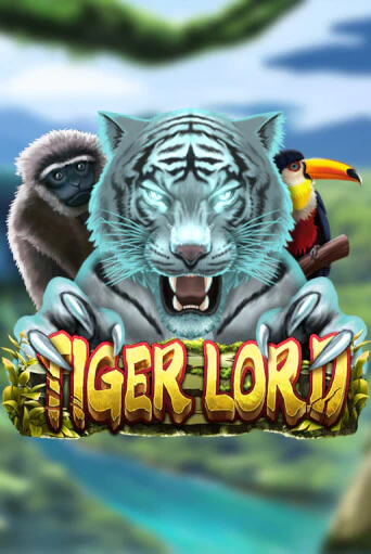 Бесплатная игра Tiger Lord | Вулкан Казино играть онлайн
