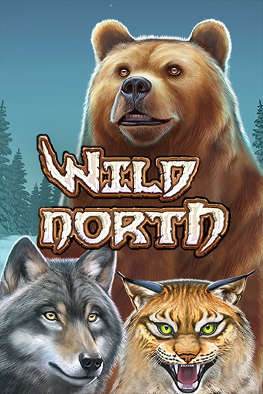 Бесплатная игра Wild North | Вулкан Казино играть онлайн