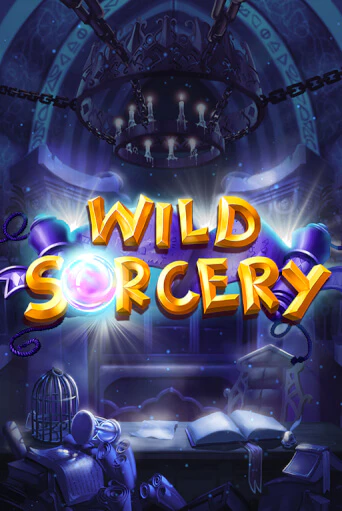 Бесплатная игра Wild Sorcery | Вулкан Казино играть онлайн